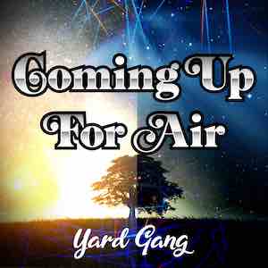 Yard Gang - Coming Up For Air.jpg